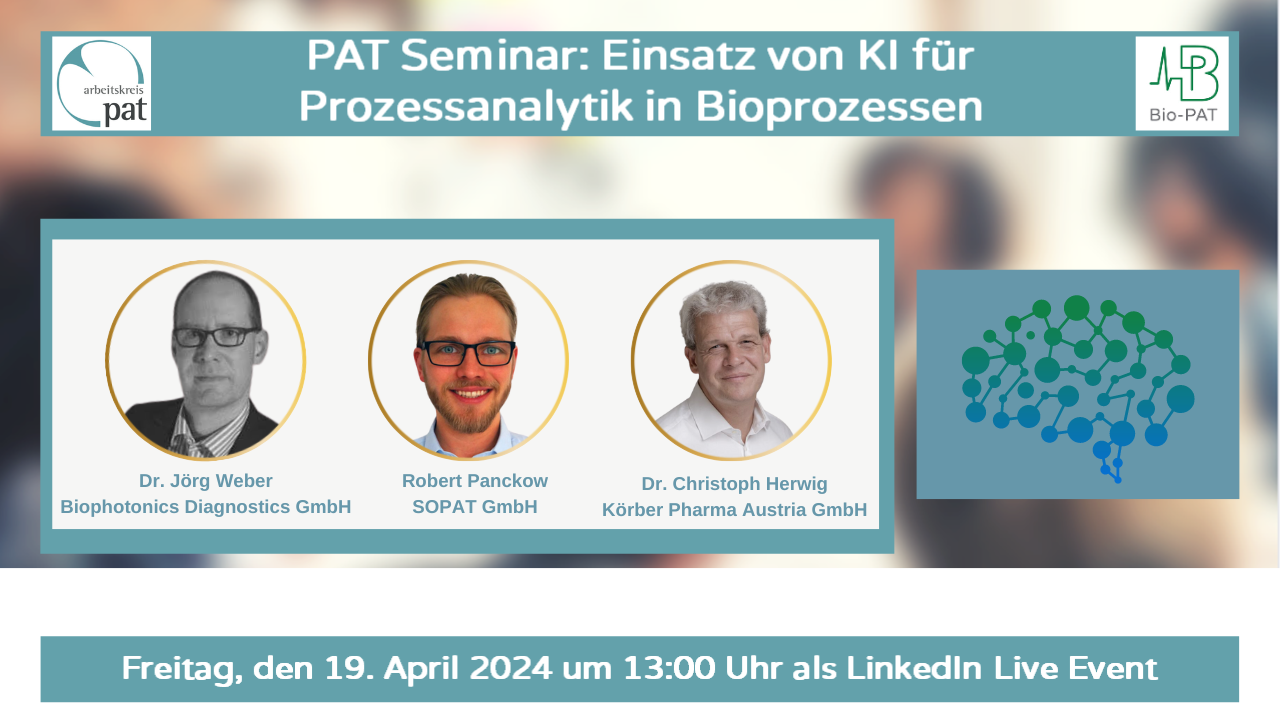 PAT-Seminar: Einsatz von KI für Prozessanalytik in Bioprozessen