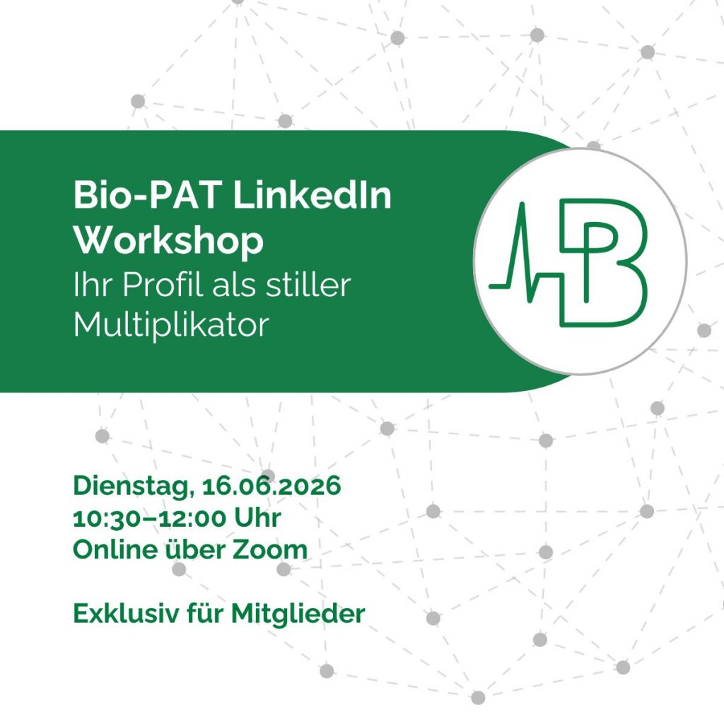 Bio-PAT LinkedIn Workshop: Mehr Sichtbarkeit durch strategische Vernetzung